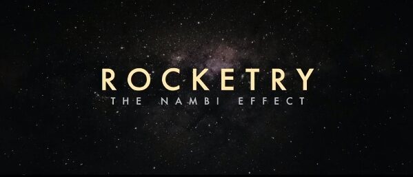 ROCKETRY: THE LATEST MOVIE Of 2021 – Trailer, Release Date, Cast, Reviews And Budget